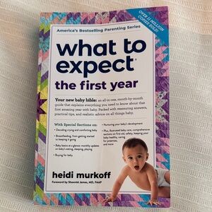 What to Expect the First Year by Heidi Murkoff Book